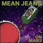 Cover for Mean Jeans · On Mars (LP) (2016)