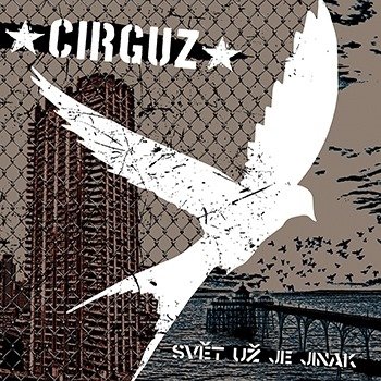 Cover for Cirguz · Svet Uz Je Jinak (LP) [Limited edition] (2016)