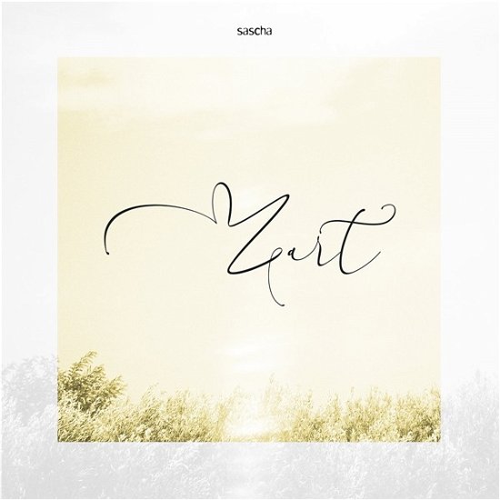 Cover for Sascha · Zart (CD) (2023)
