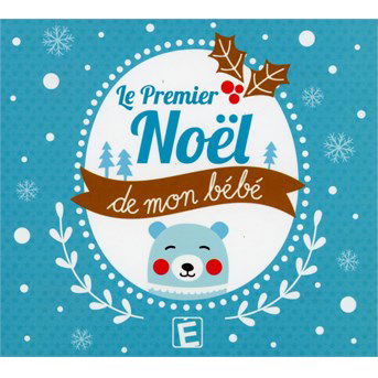 Cover for Le premier noel de mon bebe (CD) (2015)