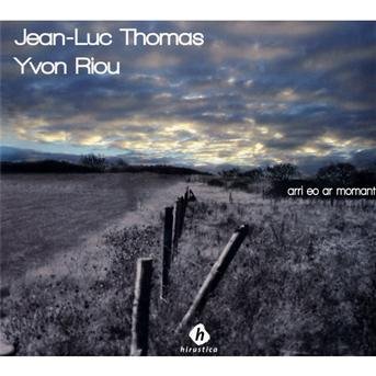 Cover for Thomas, Jean-Luc &amp; Yvon Riou · Arri Eo Ar Momant (CD) (2011)