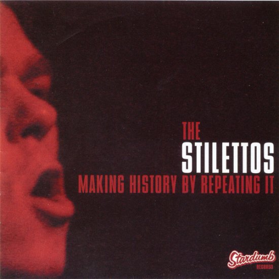 Cover for Stilettos · Making History By Repeati (CD) (2004)