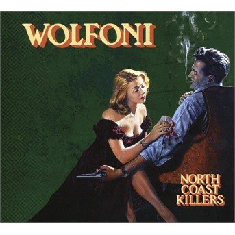 Cover for Wolfoni · North Coast Killers (LP) (2021)