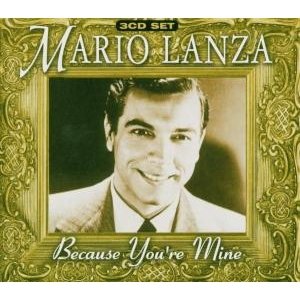 Cover for Mario Lanza · Because You're Mine (CD)