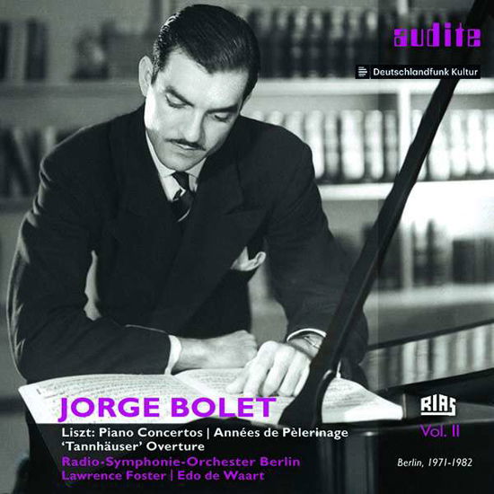 Rias Recordings Vol.2 - Liszt - Jorge Bolet - Musikk - AUDITE - 4022143977380 - 19. januar 2018
