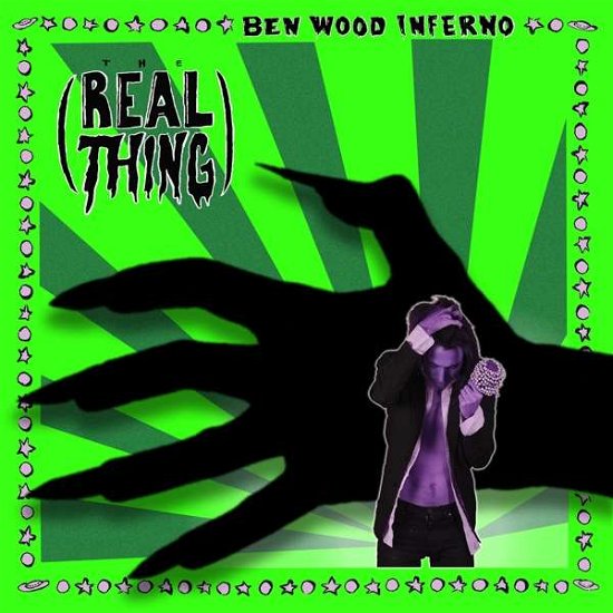 Cover for Ben -Inferno- Wood · Real Thing (CD) (2019)