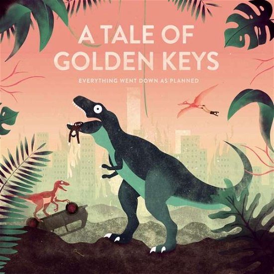 Cover for A Tale Of Golden Keys · Everything Went Down As Planned (LP) [Reissue edition] (2019)