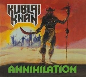 Cover for Kublai Khan · Annihilation (Orange Vinyl LP) (LP) (2022)