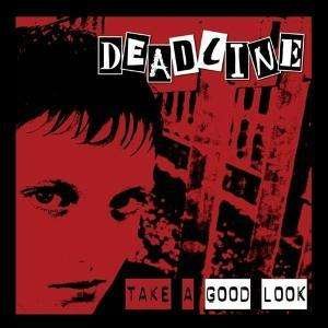 Cover for Deadline · Take a Good Look (LP) (2006)