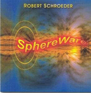 Cover for Schroeder Robert · Sphereware (CD) (2007)