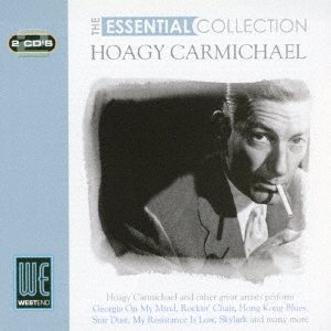 Carmichael - Essential Collection - Hoagy Carmichael - Música - AVID - 4526180397380 - 26 de octubre de 2016