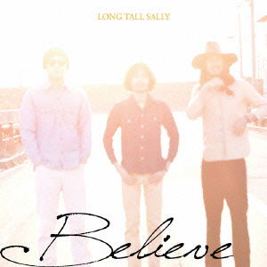 Cover for Long Tall Sally · Believe (LP) [Japan Import edition] (2021)