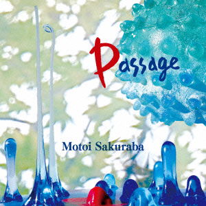 Cover for Motoi Sakuraba · Passage (CD) [Japan Import edition] (2013)