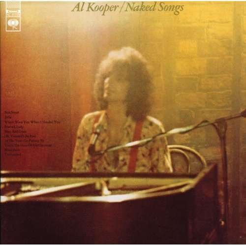 Cover for Al Kooper · Naked Songs (CD) [Limited edition] (2004)