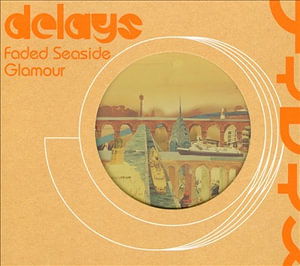 Faded Seaside Glamour-CD&DVD - Delays - Music -  - 4712765164380 - 