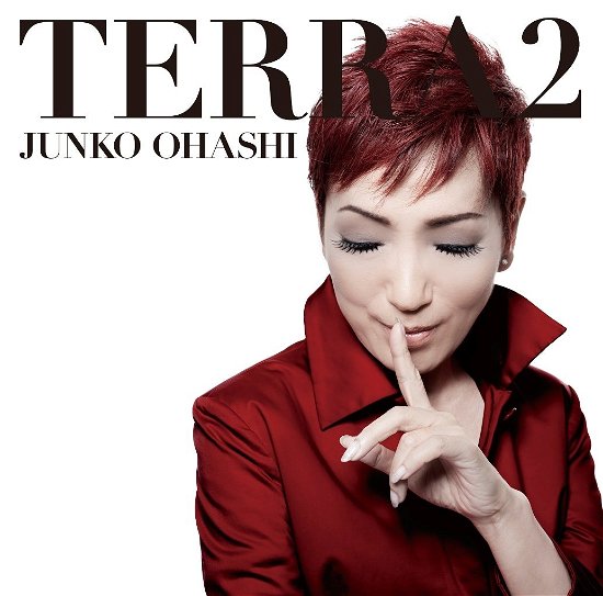 Cover for Junko Ohashi · Terra 2 (CD) [Japan Import edition] (2009)