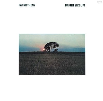Bright Size Life - Pat Metheny - Musik - TOWER - 4988031211380 - 9. august 2022