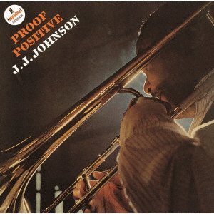 Cover for J.J. Johnson · Proof Positive (CD) [Japan Import edition] (2021)