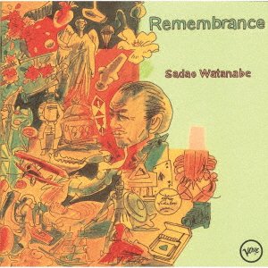 Cover for Sadao Watanabe · Remembrance (CD) [Japan Import edition] (2022)