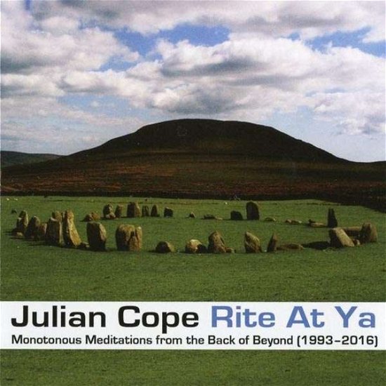 Cover for Julian Cope · Rite At Ya (CD) (2017)
