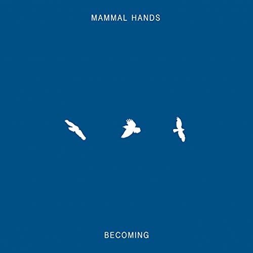 Cover for Mammal Hands · Becoming (LP) (2018)