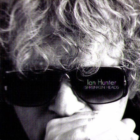 Cover for Ian Hunter · Shrunken Heads (CD) [Digipack] (2010)