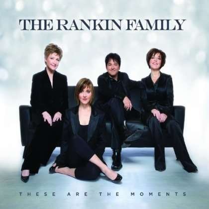 Cover for Rankins · These Are the Moments (CD) (2010)