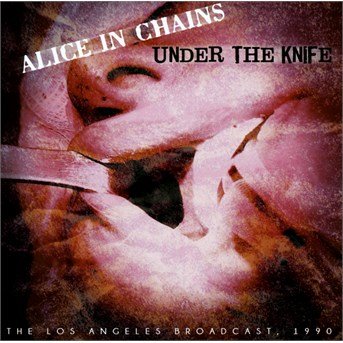 Under The Knife - Alice In Chains - Música - PHD MUSIC - 5060230867380 - 27 de março de 2023