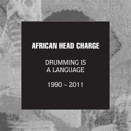 Cover for African Head Charge · Drumming is a Language 1990 - 2011 (CD) [Box set] (2020)