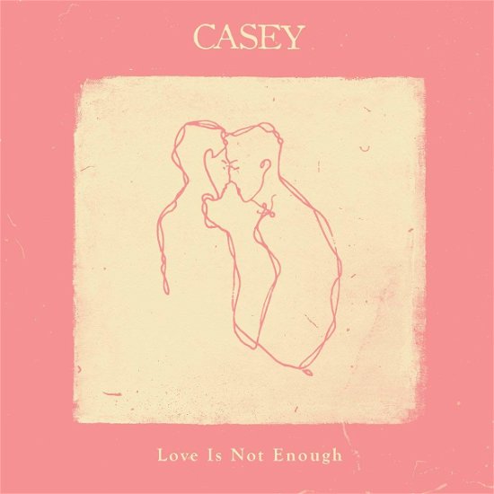 Cover for Casey · Love is Not Enough (LP) [Limited Handnumbered edition] (2020)