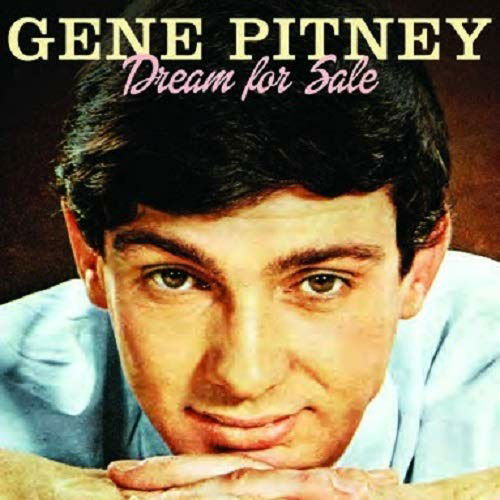 Gene, Pitney: Dream for Sale - Gene Pitney - Música - BELLEVUE - 5711053021380 - 13 de dezembro de 1901