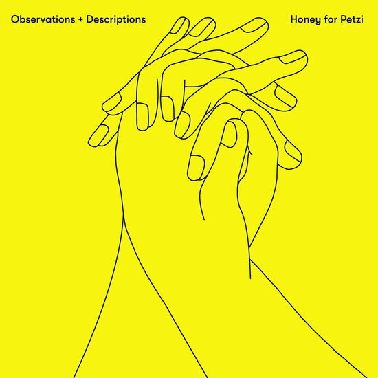 Cover for Honey For Petzi · Observations + Descriptions (LP) (2022)