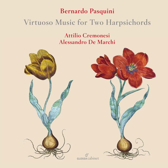 Cover for Attilio Cremonesi / Alessandro De Marchi · Bernardo Pasquini: Virtuoso Music For Two Harpsichords (CD) (2024)