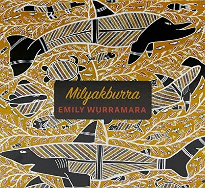 Cover for Emily Wurramara · Milyakburra (CD) (2018)