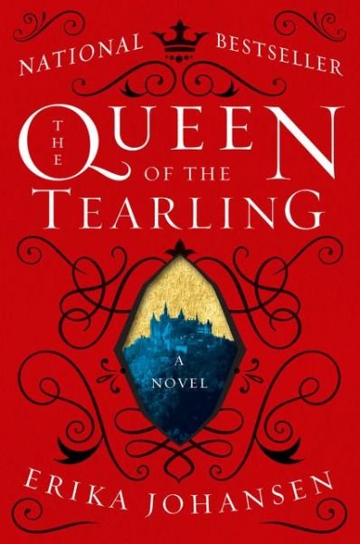 Cover for Erika Johansen · The The Queen of the Tearling: A Novel - Queen of the Tearling (Paperback Bog) (2015)