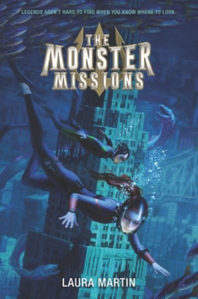 Cover for Laura Martin · The Monster Missions (Hardcover Book) (2021)