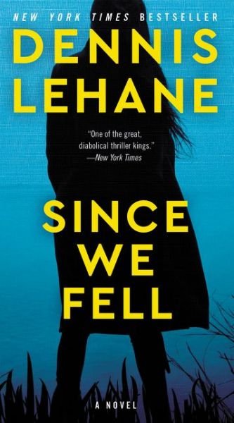 Cover for Dennis Lehane · Since We Fell: A Novel (Taschenbuch) (2020)
