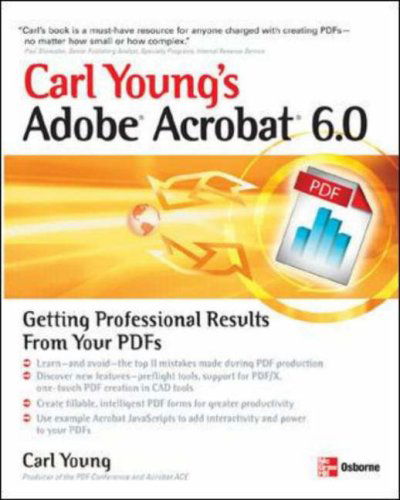 Cover for Carl Young · Adobe Acrobat 6.0: Getting Professional Results from Your Pdfs (Paperback Book) (2004)