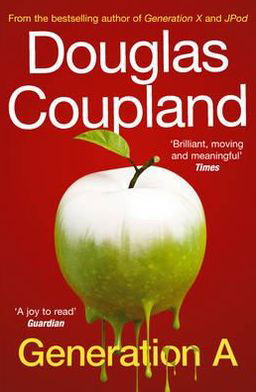 Generation A - Douglas Coupland - Livros - Cornerstone - 9780099537380 - 2 de setembro de 2010