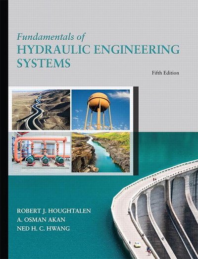 Cover for Robert Houghtalen · Fundamentals of Hydraulic Engineering Systems (Hardcover Book) (2016)