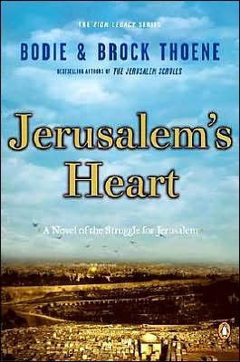 Cover for Bodie Thoene · Jerusalem's Heart: A Novel of the Struggle for Jerusalem - The Zion Legacy (Paperback Bog) [Reissue edition] (2002)