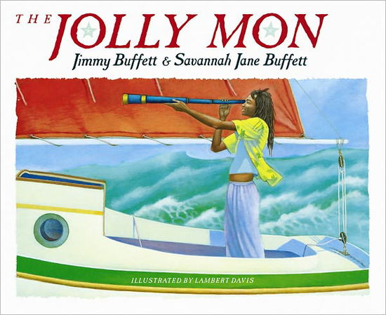 The Jolly Mon - Jimmy Buffett - Livros - HarperCollins - 9780152405380 - 27 de agosto de 1993