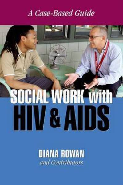 Cover for Social Work With HIV and AIDS: A Case-Based Guide (Paperback Bog) (2013)