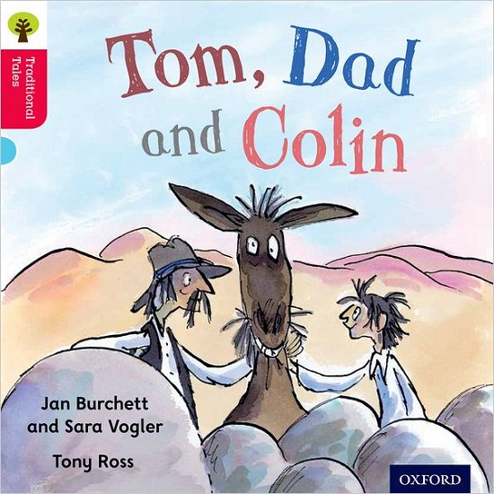 Cover for Jan Burchett · Oxford Reading Tree Traditional Tales: Level 4: Tom, Dad and Colin - Oxford Reading Tree Traditional Tales (Paperback Book) (2011)