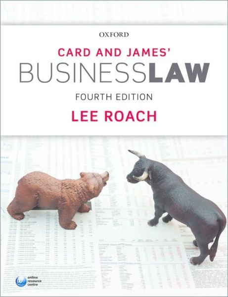 Cover for Roach, Lee (Senior Lecturer in Law, Senior Lecturer in Law, University of Portsmouth) · Card &amp; James' Business Law (Paperback Book) [4 Revised edition] (2016)
