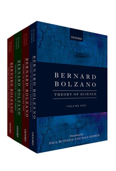 Bernard Bolzano: Theory of Science - Bernard Bolzano - Książki - Oxford University Press - 9780199684380 - 6 marca 2014