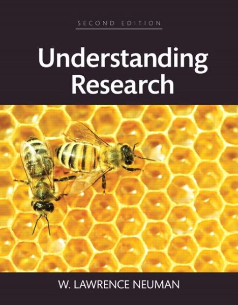 Understanding Research - Neuman - Books - Pearson Education (US) - 9780205910380 - August 1, 2016