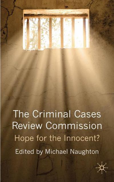 Cover for Michael Naughton · The Criminal Cases Review Commission: Hope for the Innocent? (Hardcover Book) (2009)