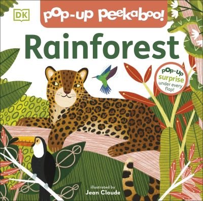 Cover for Dk · Pop-Up Peekaboo! Rainforest: Pop-Up Surprise Under Every Flap! - Pop-Up Peekaboo! (Board book) (2022)