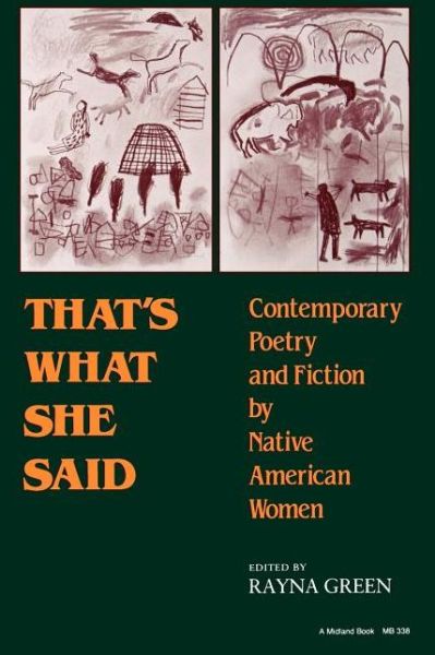 Cover for Rayna Green · That's What She Said: Contemporary Poetry and Fiction by Native American Women (Paperback Book) (1984)